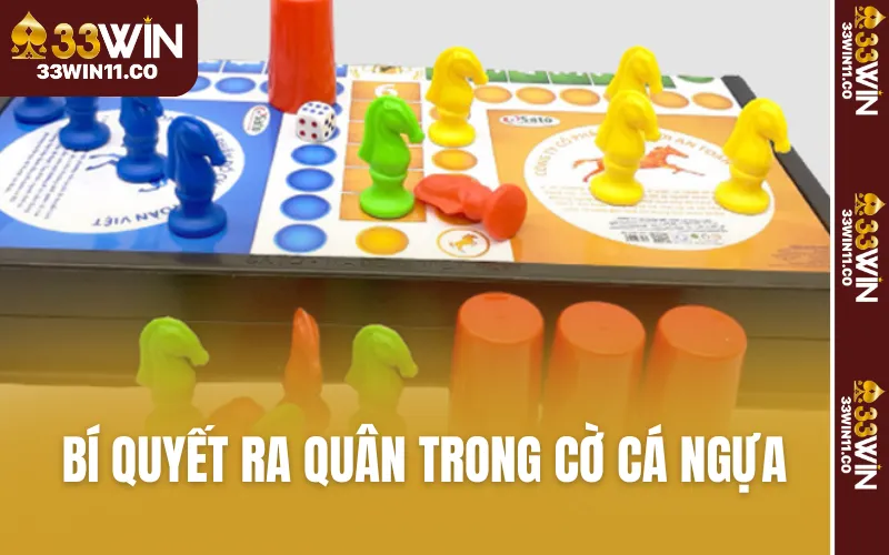 Bí quyết ra quân trong cờ cá ngựa