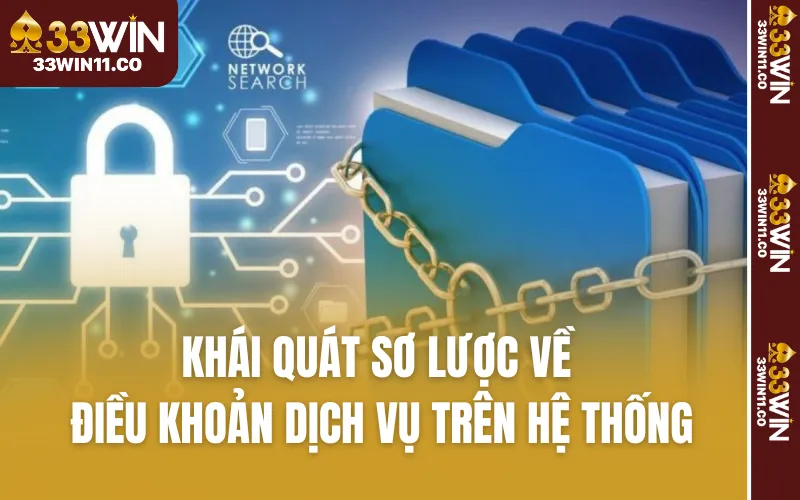 Khái quát sơ lược về điều khoản dịch vụ trên hệ thống